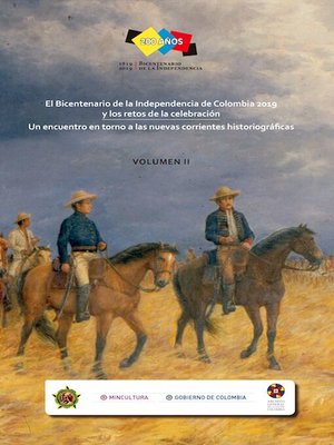 cover image of El bicentenario de la independencia de Colombia 2019 y los Retos de la celebración.